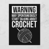 Carte Postale Warning - May Start Talking About Crochet (Devant)