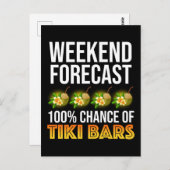 Carte Postale Weekend Forecast - 100% Chance of Tiki Bars (Devant / Derrière)