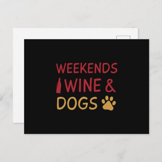 Carte Postale Weekends Wine Dogs (Devant / Derrière)