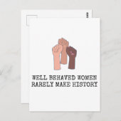 Carte Postale Well Behaved Women Rarely Make History (Devant / Derrière)