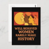 Carte Postale Well Behaved Women Rarely Make History (Devant / Derrière)