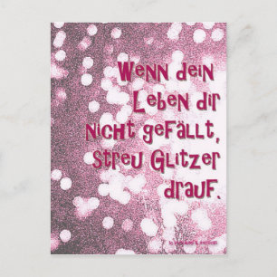 Carte Postale Wenn dein Leben..streu Glitzer drauf. Postkarte
