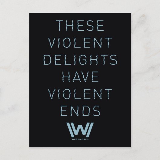 Carte Postale Westworld | "Violent Delights" Typography Quote (Devant)