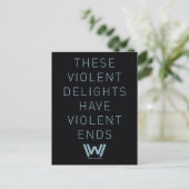 Carte Postale Westworld | "Violent Delights" Typography Quote (Debout devant)