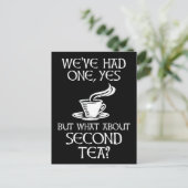 Carte Postale We've Had One Yes But What About Second Tea? (Debout devant)