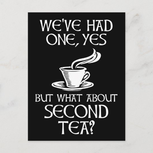 Carte Postale We've Had One Yes But What About Second Tea? (Devant)