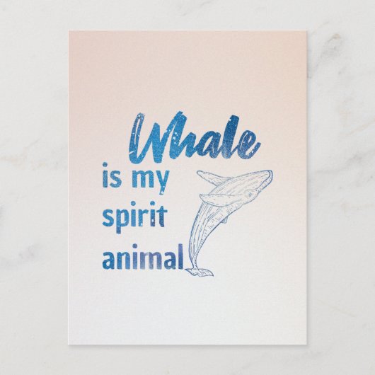 Carte Postale Whale is my spirit animal (Devant)