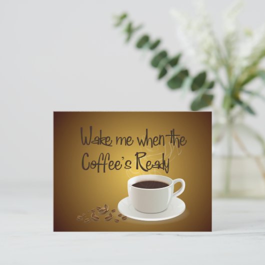 Carte Postale When the Coffee's Ready (Debout devant)