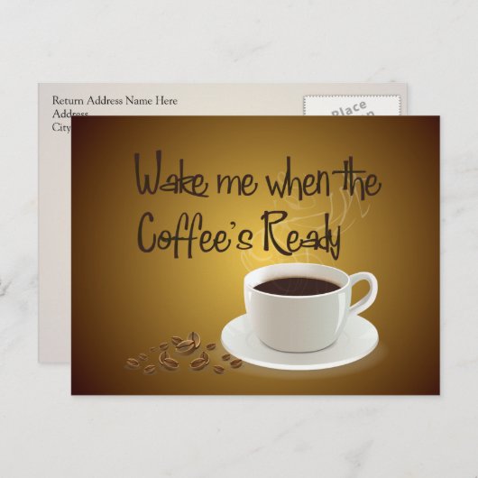Carte Postale When the Coffee's Ready (Devant / Derrière)