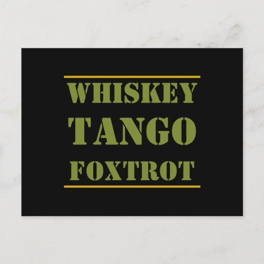 Carte Postale Whiskey Tango Foxtrot WTF (Devant)
