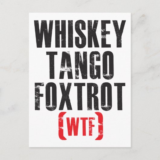Carte Postale Whiskey Tango Foxtrot - WTF - Noir (Devant)