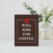 Carte Postale Will Kiss for Coffee Cadeau Design original Java F (Debout devant)