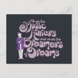 Carte Postale Willy Wonka - Les créateurs de musique, les rêveur