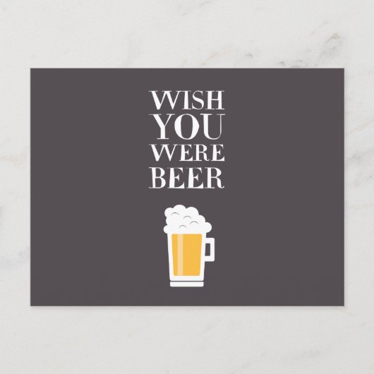 Carte Postale Wish You Were Beer (Devant)