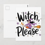 Carte Postale Witch, Please - Fun and Sassy Halloween Design (Devant / Derrière)