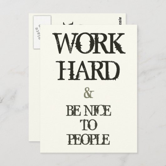 Carte Postale Work Hard and Be nice to People Motivation (Devant / Derrière)