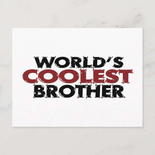 Carte Postale Worlds Coolest Brother (Devant)
