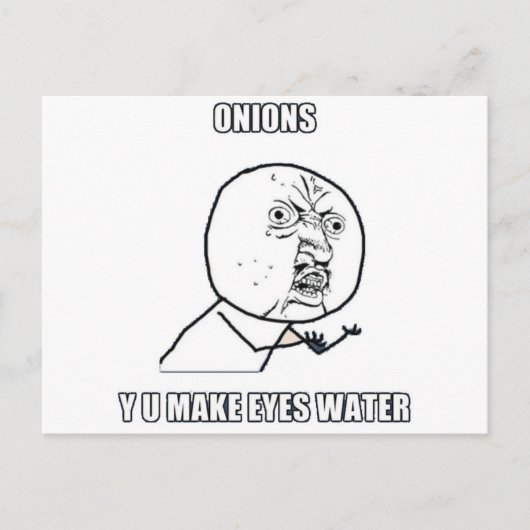 Carte Postale Y U Make Eyes Water (Devant)