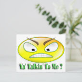 Carte Postale Ya' Talkin' To Me (Debout devant)