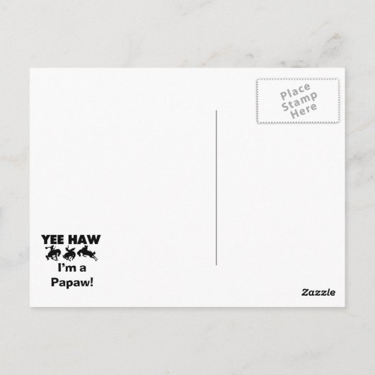 Carte Postale Yee Haw Je suis un T-shirts et cadeaux Papaw (Dos)