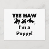 Carte Postale Yee Haw Je suis un T-shirts et cadeaux Poppy (Devant)
