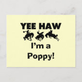 Carte Postale Yee Haw Je suis un T-shirts et cadeaux Poppy (Devant)