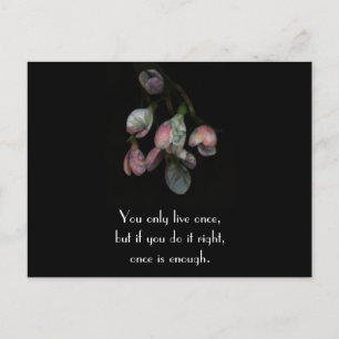 Carte Postale You Only Life Once - Motivational Floral Postcard