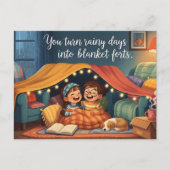 Carte Postale "You Turn Rainy Days into Blanket Forts" Cozy Kids (Devant)