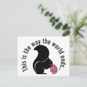 Carte Postale Zombie Squirrel, C'est comme ça que le monde finit (Debout devant)