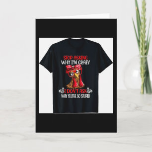 Carte Poulet Drôle Arrête de Demander Pourquoi Je Poulet