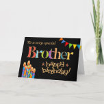 Carte Pour Bougies Chic Brother, Bunthday Card<br><div class="desc">Une carte d'anniversaire brillante et colorée pour un Frère de tout âge, avec bougies de gâteau d'anniversaire, Bunting et Stars et le mot, "Frère" en lettres à motifs, souligné en effet or (pas d'encre métallique) et Joyeux Anniversaire, également en effet or, le tout sur un arrière - plan noir. Un...</div>