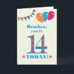 Carte Pour Brother 14th Birthday Bunting Balloons Card<br><div class="desc">Carte d'anniversaire colorée pour un frère de 14 ans, Le grand numéro 14 est rempli d'un motif orange, rouge et bleu, surligné de bleu vif. Il y a des ballons et du bunting en haut, dans des couleurs assorties et l'accueil à la couverture est : "Frère, tu as 14 ans...</div>