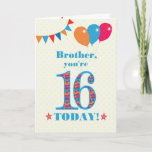 Carte Pour Brother 16th Birthday Bunting Balloons Card<br><div class="desc">Carte d'anniversaire colorée pour un frère de 16 ans, Le grand numéro 16 est rempli d'un motif orange, rouge et bleu, surligné de bleu vif. Il y a des ballons et du bunting en haut, dans des couleurs assorties et l'accueil à la couverture est : "Frère, tu as 16 ans...</div>