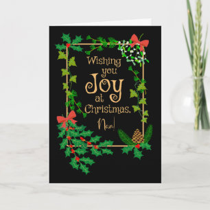 Carte Pour Nan Christmas Joy Holly et Mistletoe