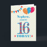 Carte Pour Nephew 16th Birthday Bunting Balloons Card<br><div class="desc">Carte d'anniversaire colorée pour un neveu de 16 ans, Le grand numéro 16 est rempli d'un motif orange, rouge et bleu, surligné de bleu vif. Il y a des ballons et du bunting en haut, dans des couleurs assorties et l'accueil à la couverture est : "Nephew, vous avez 16 ans...</div>