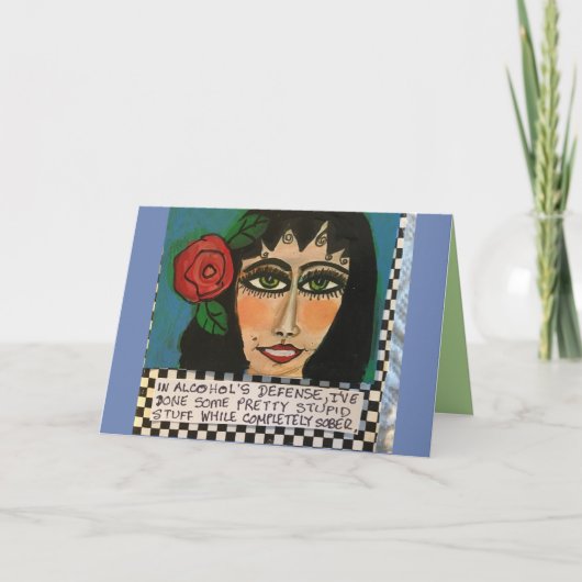 carte pour notes-Et l’alcool stupéfiant, j’ai fait (Devant)