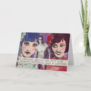 CARTE POUR NOTES-UN HANGOVER DURE UNE JOURNÉE MAIS