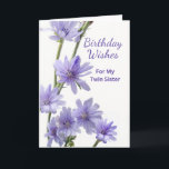 Carte Pour Twin Sister Anniversaire Violet Fleurs chicor<br><div class="desc">Heureux voeux d'anniversaire,  carte de voeux papier pour une soeur jumelle. La carte présente une photo florale de fleurs chicorées violettes sur un arrière - plan blanc. Poème à l'intérieur. Personnalisez le verset intérieur comme vous le souhaitez. Copyright © Shoaff Ballanger Studios,  2023.</div>