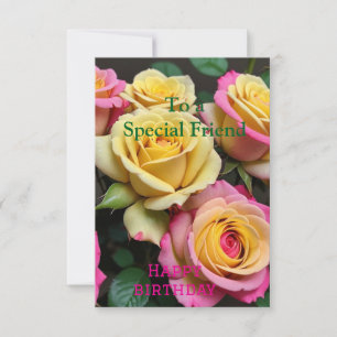 Carte Pour un Ami spécial Roses Rose Jaune Anniversaire