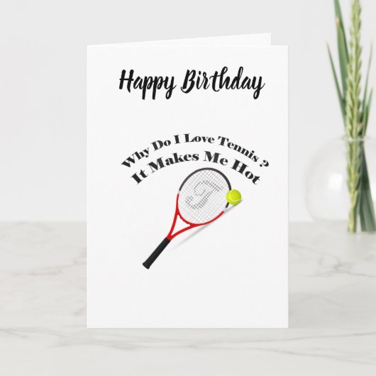 Carte Pourquoi j'aime le tennis, ça me fait chaud (Devant)