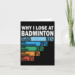 Carte Pourquoi Je Perds À Badminton Drôle Ma Faute