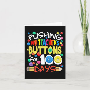 Carte Pousser les boutons de mon enseignant pour 100 jou