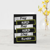 Carte Pray Hard Play Hard Stay Humble Motivational  (Fleur jaune)