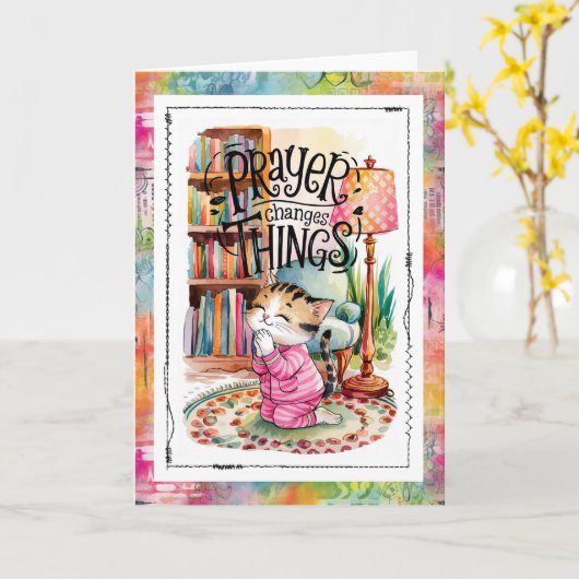 Carte Prayer Changes Things Cat Christian  (Fleur jaune)