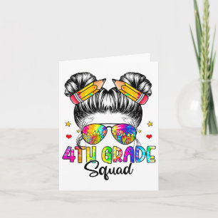 Carte Premier Jour De 4E Année Squad Messy Bun Ck À Scho