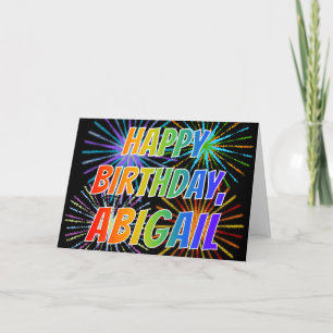 Carte Prénom "ABIGAIL" Fun "HEUREUX ANNIVERSAIRE"