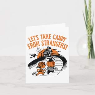 Carte Prenons des bonbons à des étrangers Drôle Hallowee