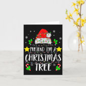 Carte Pretend I'm A Christmas Tree Funny Christmas Costu (Fleur jaune)