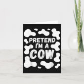 Carte Pretend I'm A Cow Funny Halloween (Devant)