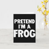 Carte Pretend I'm A Frog Funny Halloween Costume Humor (Fleur jaune)